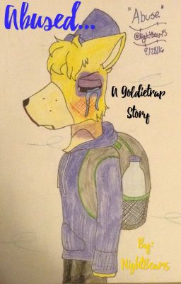 Abused... (A Goldietrap Story)