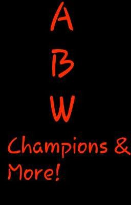 ABW Champions and More!