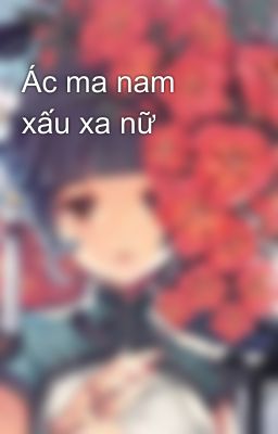 Ác ma nam xấu xa nữ