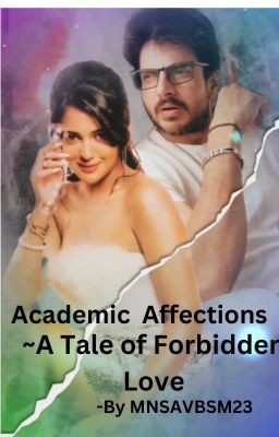 Academic Affections: A Tale of Forbidden Love