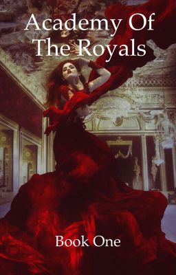 Academy Of The Royals (Draft version) 