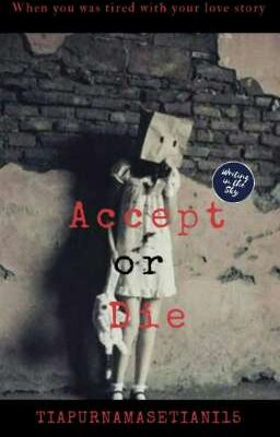 Accept Or Die