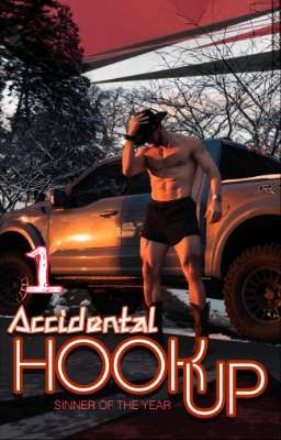 Accidental Hook Up (Accidental #2)