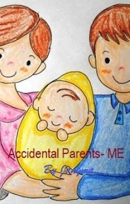 Accidental Parents- A Magical Experience