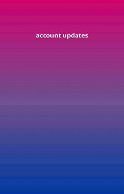 ACCOUNT UPDATES