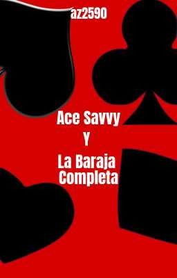 Ace Savvy y La Baraja Completa 3ra temporada 