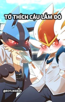 [Aceburn x Lucario] Tớ thích cậu lắm đó