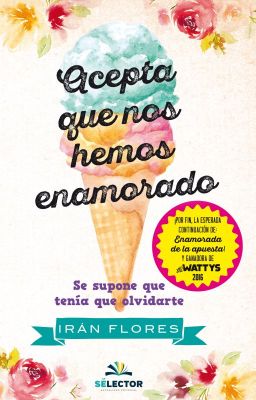 Acepta que nos hemos enamorado. ¡Disponible en todas las librerías!