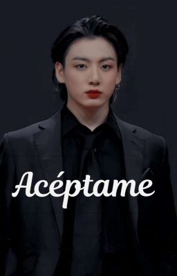 ✿; Acéptame