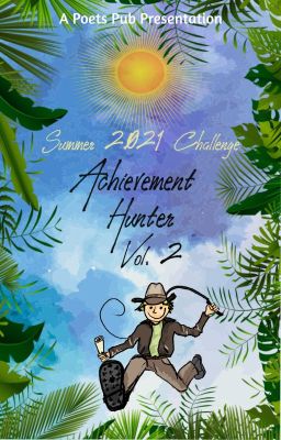 Achievement Hunter Vol. 2 - Poets Pub 2021 Summer Challenge