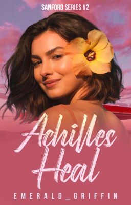 Achilles Heal (Sanford Series #2) [COMPLETED]