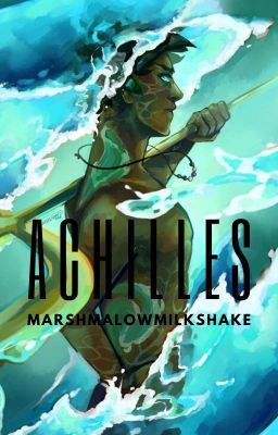 Achilles (PJO/Avengers)