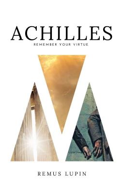 Achilles | Remus Lupin [3]