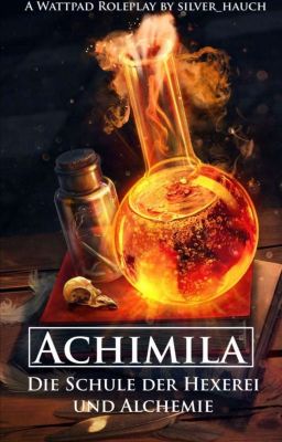 Achimila-Die Schule für Hexerei und Alchemie