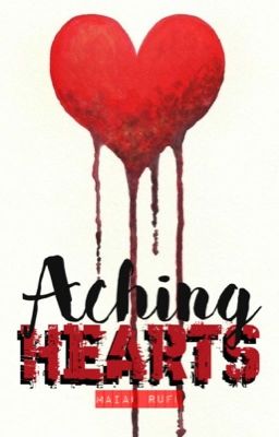 Aching Hearts || #wattys2019