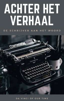 Achter het verhaal | De schrijver aan het woord [INTERVIEWS]