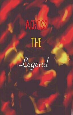 //Across The Legend//