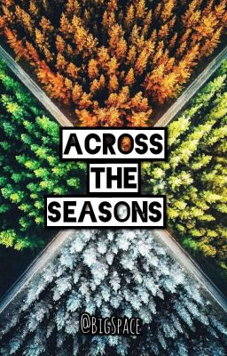 Across The Seasons