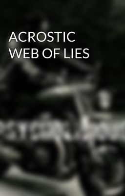 ACROSTIC WEB OF LIES