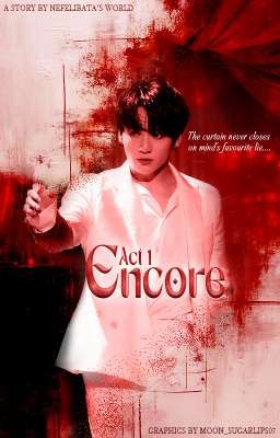 Act I: Encore ➳ JJK [✓]