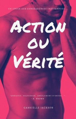 Action ou Vérité