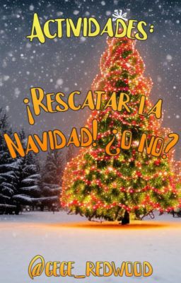 Actividades: ¡Rescatar la Navidad! ¿O no?