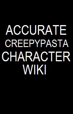 Actually Accurate & Useful Creepypasta Wiki