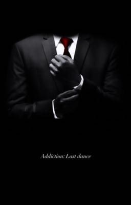 Addiction: LAST DANCE 