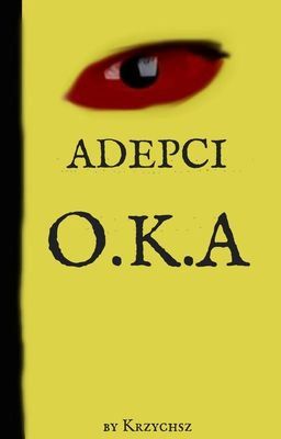 Adepci O.K.A. [Rebuilding]