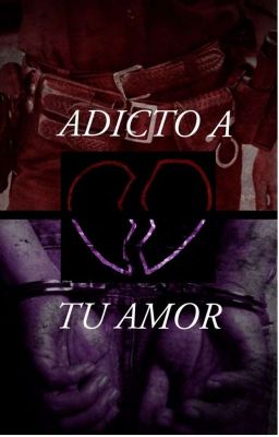 Adicción Al Amor ~ Aarmau AU