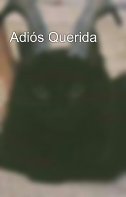 Adiós Querida