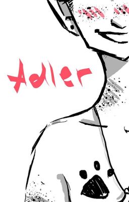 ADLER  || OC  OneShots