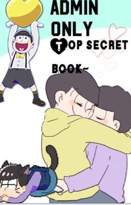 ADMIN ONLY: TOP SECRET BOOK!~