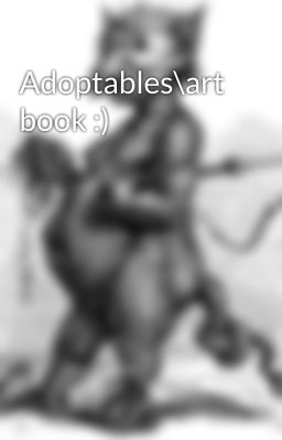 Adoptables\art book :)