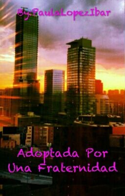 Adoptada Por Una Fraternidad