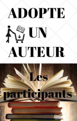 Adopte un Auteur : PARTICIPANTS