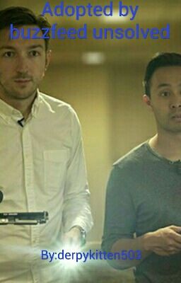 Adopted by Buzzfeed Unsolved |No Longer Updating|