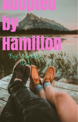 Adopted By Hamilton 