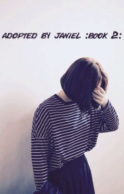 Adopted By Janiel {Book 2}