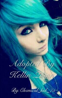 Adopted By Kellin Quinn