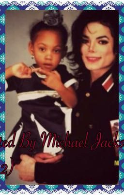 Adopted By Michael Jackson (book 2)