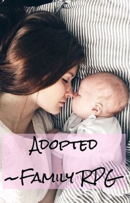 Adopted ~Family RPG