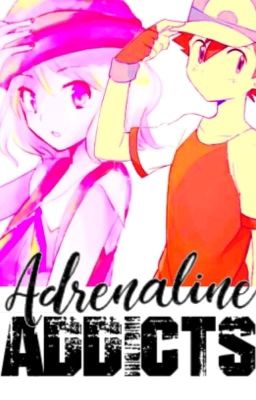 Adrenaline Addicts | | Amourshipping story