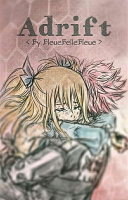 Adrift | NaLu |