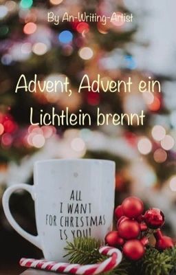Advent Advent ein Lichtlein brennt