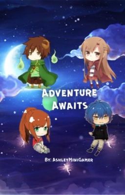 →→Adventure Awaits←← 《Completed》