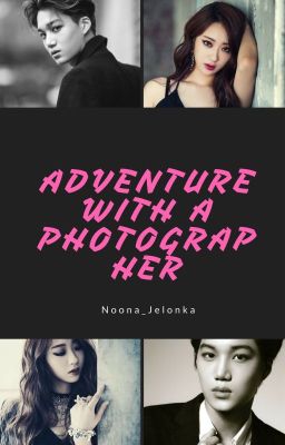 Adventure with a photographer