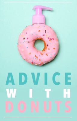 Advice With Donuts