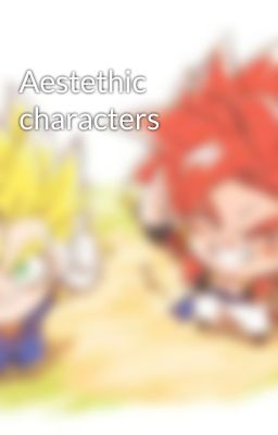 Aestethic characters