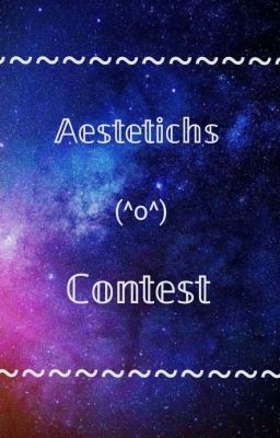 Aestetichs Contest